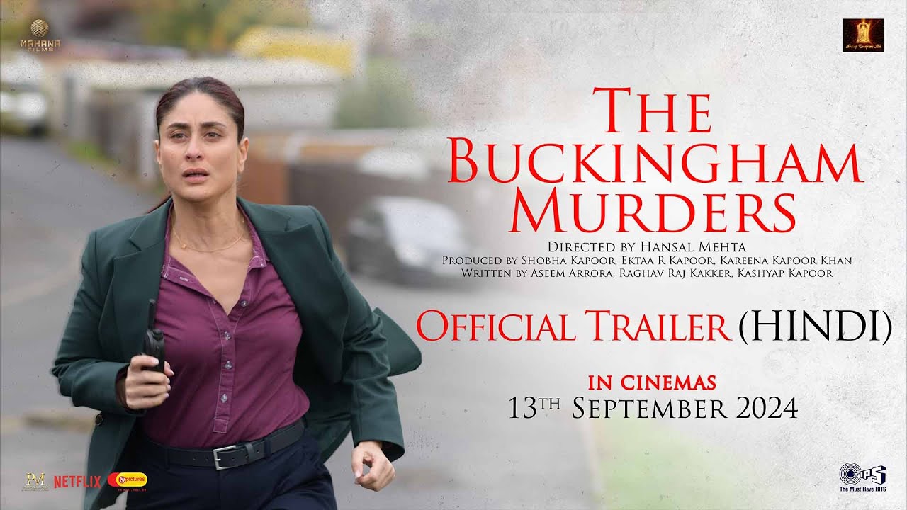 The Buckingham Murders review: In her production debut, Kareena Kapoor Khan leads in Hansal Mehta's 'The Buckingham Murders,' a gripping tale of secrets, racial tension, and murder in a quiet English town.
