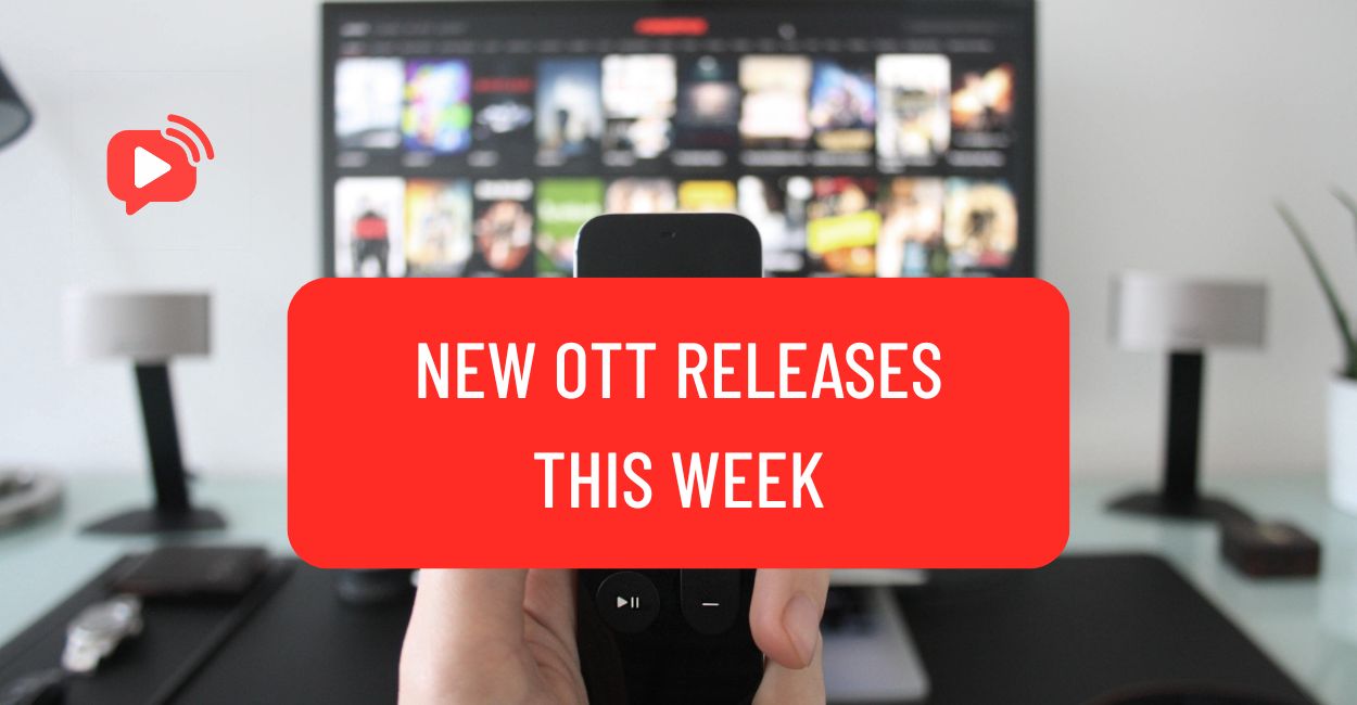 Discover all the new OTT releases this week across Netflix, Prime Video, Hotstar & more. Stay updated with fresh movies & shows now streaming!