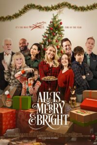 All is Merry & Bright (2025)Genre: Drama
Cast: Sally Struthers, Emily Rose, Eric Close, John O’Hurley
A touching holiday drama exploring the power of forgiveness and family reunions. Perfect for viewers seeking a warm and emotional start to the holiday season.
